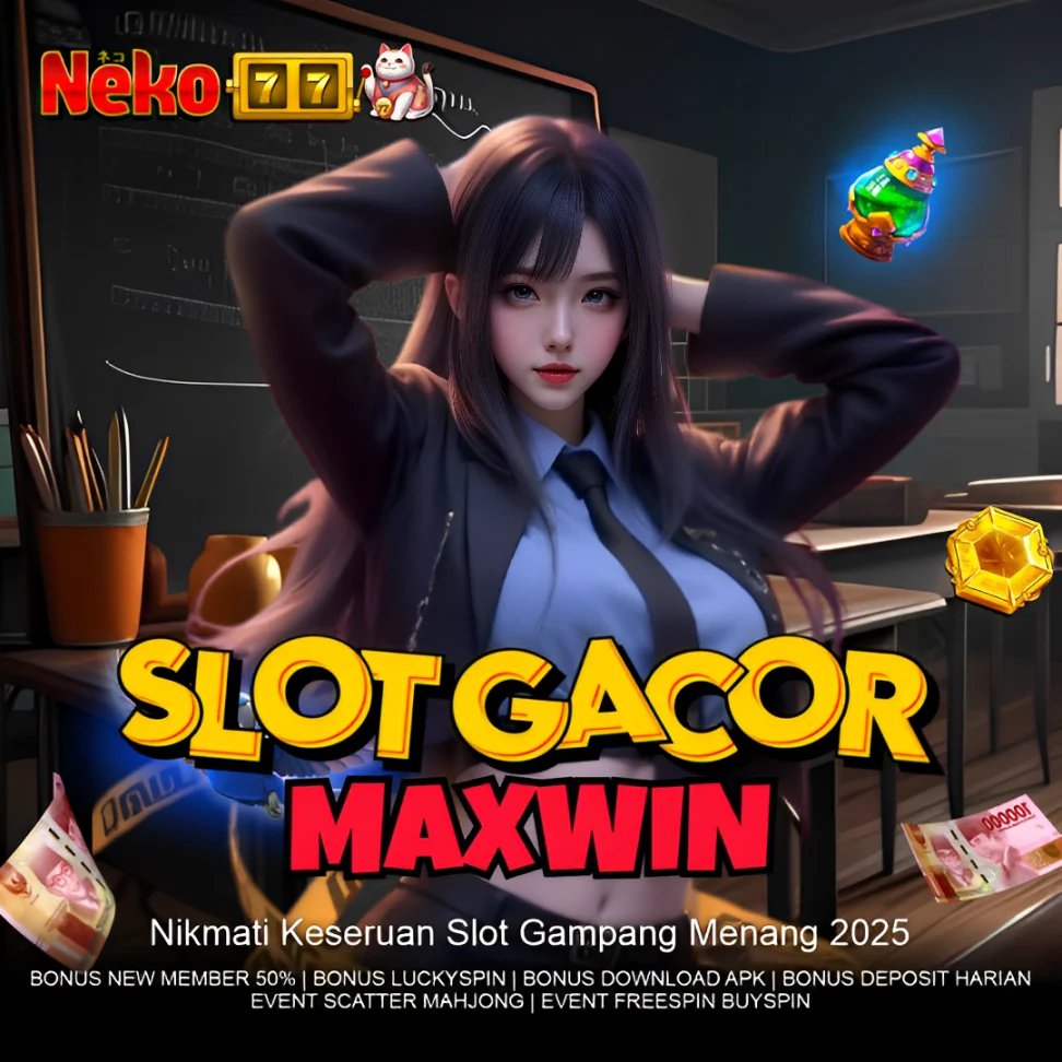NEKO77 - Slot Gacor Maxwin